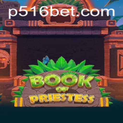 Explorando o Universo de 'BookOfPriestess': Uma Jornada Inesquecível com 516BET