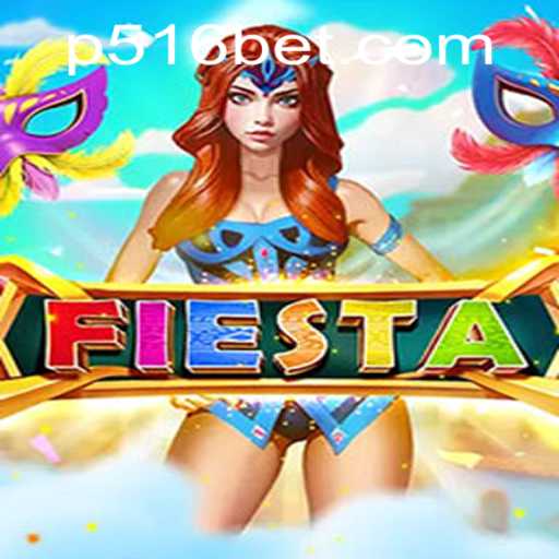 Descubra o Novo Jogo 'Fiesta': Uma Aventura Interativa de 516BET