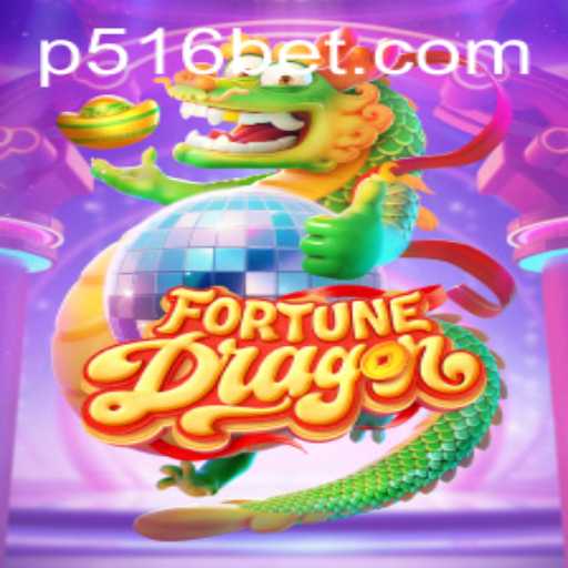 FortuneDragon: O Novo Jogo em Destaque com 516BET