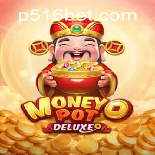 Explorando o Fascinante Universo de MoneyPotDELUXE: O Jogo Inovador com 516BET